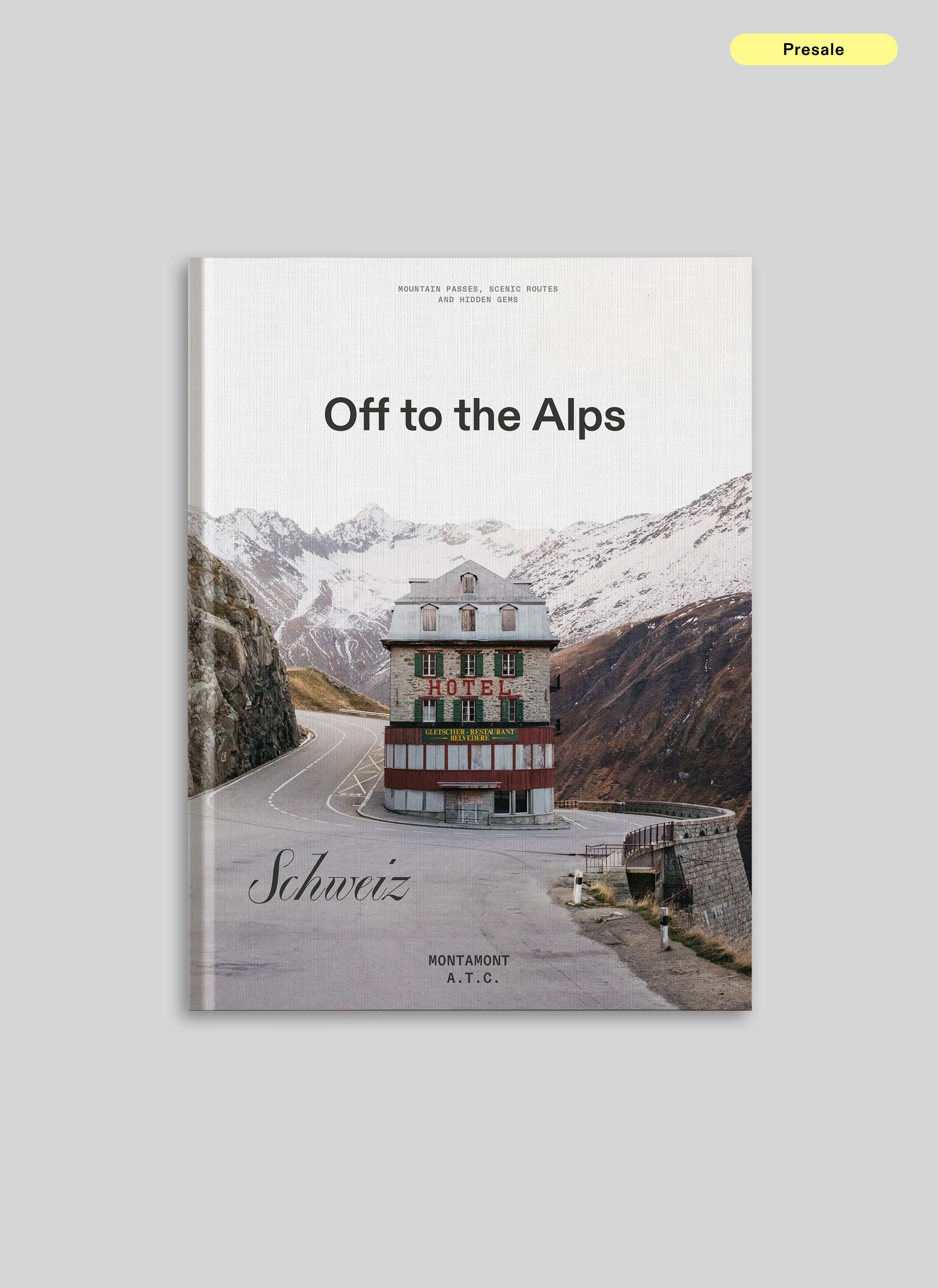 Off to the Alps – Schweiz<br>(Vorverkauf)